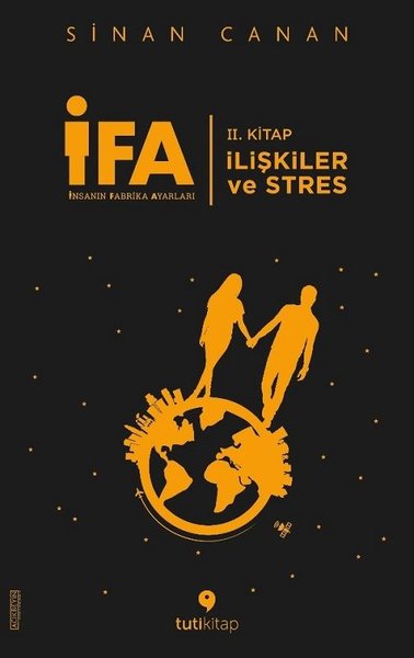 İFA - İlişkiler ve Stres