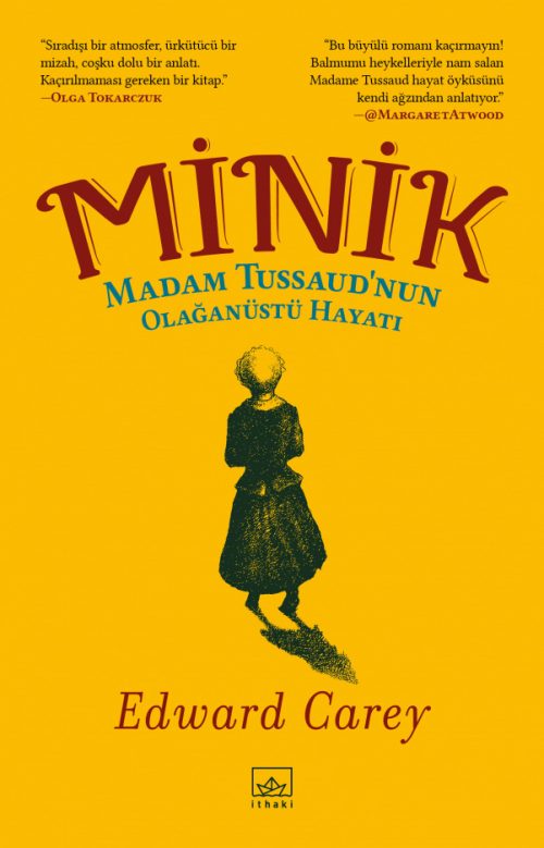 Minik - Madam Tussaud'nun Olağanüstü Hayatı