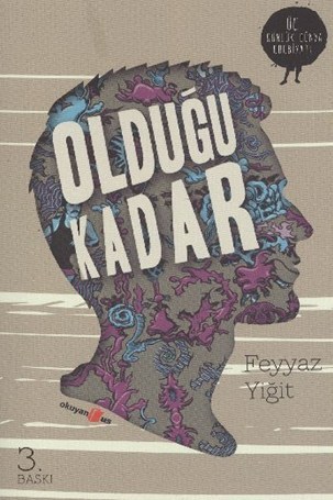 Olduğu Kadar