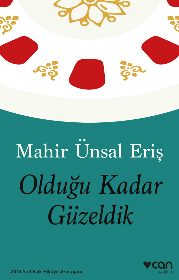 Olduğu Kadar Güzeldik