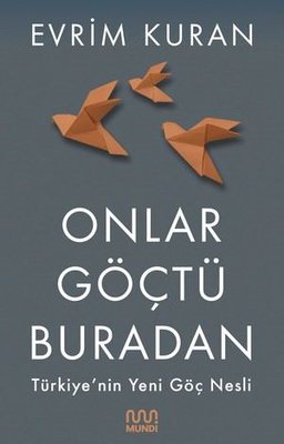 Onlar Göçtü Buradan