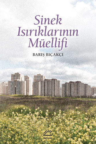 Sinek Isırıklarının Müellifi